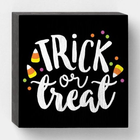 $30.09 | Trick or Treat Halloween Candy Corn Cute Black #trick or treat, trick or treat wall sign, fall home decor, office classroom fall decor, fall holidays, autumn halloween thanksgiving, fall leaf fall leaves, fall colors, orange brown gold burgundy, fun whimsical halloween wooden sign Classroom Fall Decor, Unique Halloween Party Ideas, Scary Halloween Invitations, Treat Wall, Halloween Candy Corn, Whimsical Halloween, Halloween Invitations, Fall Holidays, Box Signs