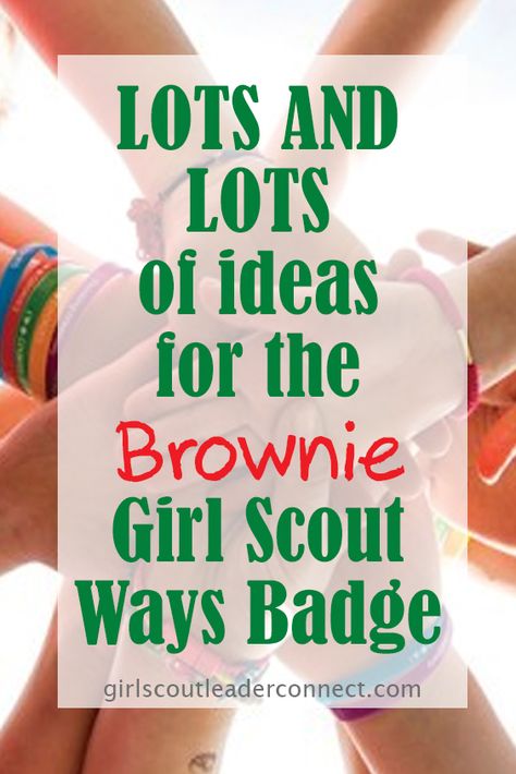 Gs Way Badge Brownie, Girl Scout Way Badge Ideas Brownies, Brownie Crafts, Brownie Girl Scouts Badges, Brownie Meeting Ideas Activities, Brownie Badge Ideas, Brownie Girl Scouts Activities, Girl Scout Brownies, Brownie Meeting Ideas