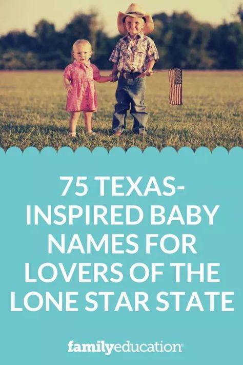 75 Texas Baby Names Inspired by the Lone Star State - FamilyEducation Old People Names, Texas Nursery, Southern Names, Modern Baby Girl, Texas Baby, Texas Girls, Rare Baby Names, City Baby