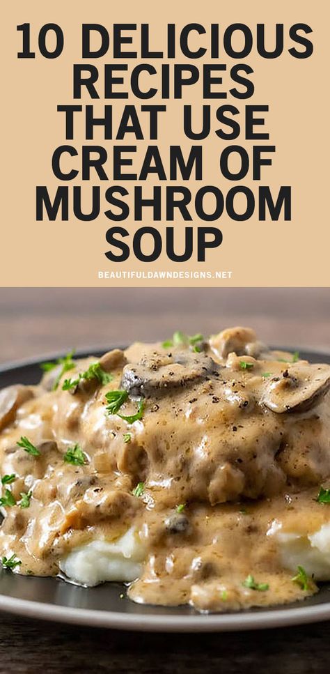 Creamy Mushroom Soup Recipes, Cream Of Mushroom Soup Recipes, Can Soup Recipe, Salisbury Steak With Mushroom Gravy, Steak With Mushroom Gravy, Campbells Soup Recipes, Campbells Recipes, Mushroom Gravy Recipe, Cream Soup Recipes