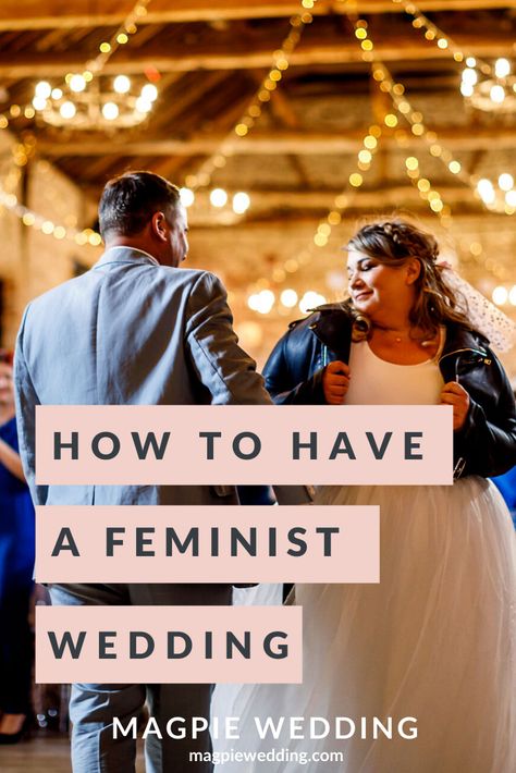 Feminist Wedding Ideas, Feminist Wedding Vows, Feminist Wedding, Processional Order, Inclusive Language, City Wedding Ideas, Ethical Wedding, Stay True To Yourself, Size 16 Women