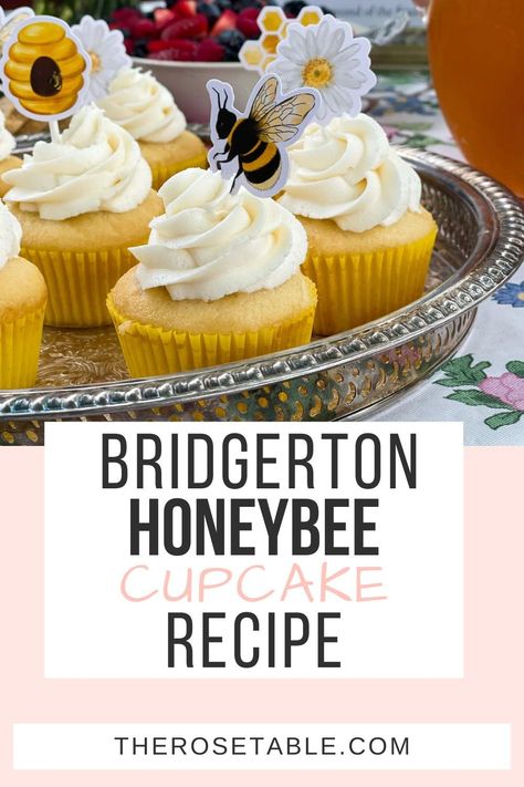 Looking for the perfect dessert for a Bridgerton party? Make my Honeybee Cupcakes. What a scandal! Bridgerton Watch Party Food Ideas, Bridgerton Dessert Ideas, Bridgerton Watch Party Snacks, Bridgerton Themed Snacks, Bridgerton Food Recipes, Bridgerton Inspired Food, Bridgerton Watch Party Ideas, Bridgerton Cupcakes, Bridgerton Party Food Ideas