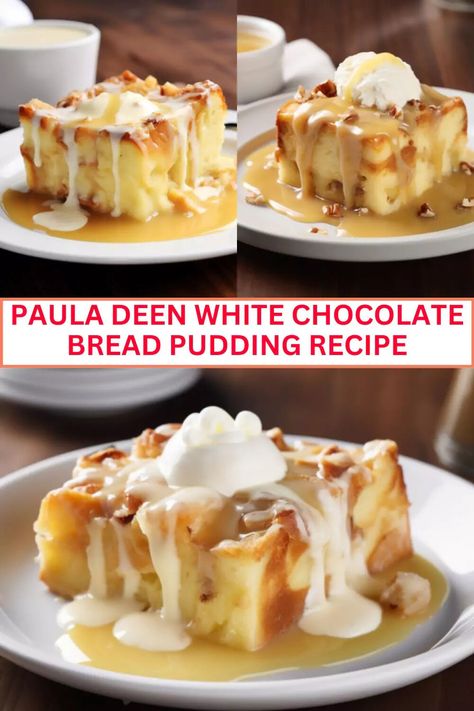 Bread Pudding White Chocolate, Bread Pudding With White Chocolate Sauce, White Chocolate Bread Pudding Recipe, Paula Deen Bread Pudding, Bread Pudding Recipe With Vanilla Sauce, Chocolate Bread Pudding Recipe, White Chocolate Bread, Bread Pudding Sauce, Chocolate Pudding Cake Recipe