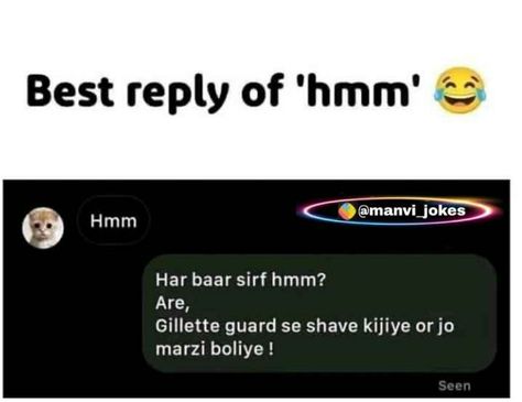 Hmm Reply Funny, Hmm Reply, Hindi Tweets, Savage Reply, Funny Compliments, Dare Questions, Snapchat Ideas, Urdu Funny Quotes, Sarcastic Jokes