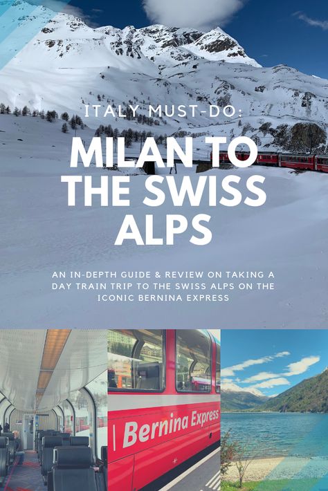 Plan a day trip to visit the Swiss Alps from Milan. Full review of the Bernina Express to the Swiss Alps. A must for any Italy vacation. #travel #italy #milan #swissalps Train Ride Through Swiss Alps, Milan Trip, Vacation Italy, Bernina Express, Milan Travel, Italy 2023, Switzerland Vacation, California Highway, Train Ticket