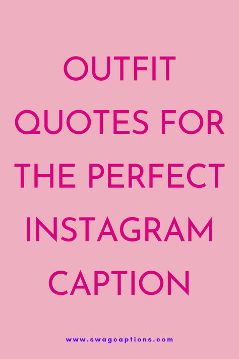 Comfortable Outfits Quotes, Caption On Outfit, Outfit Compliments Quotes, Good Outfit Captions, Work Outfit Quotes, Fashionista Quotes Style Fashion, Sold Out Quotes, Work Outfit Captions Instagram, Cute Outfit Quotes