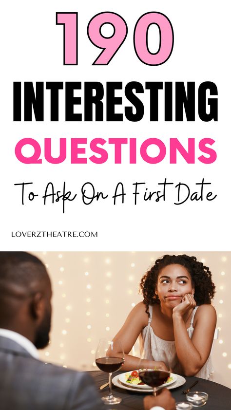 Question To Ask On First Date, Important Questions To Ask Before Dating, Things To Ask On A First Date, What To Ask On A First Date, Important Questions To Ask When Dating, First Date Questions Getting To Know, Questions To Ask On A First Date, 1st Date Ideas, First Date Conversation Starters