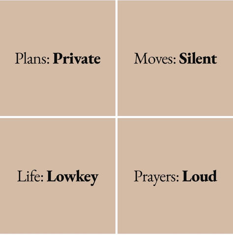 "Keep your plans private, your moves silent, your life lowkey, and your prayers loud. Focus on the hustle, let the results speak for themselves. 🙏✨

#StayFocused #MoveInSilence #LowkeyLiving #LoudPrayers #PrivatePlans #HustleAndPray #GrowthMindset #SilentSuccess #FaithAndFocus" Lowkey Quotes, Move In Silence, Motivational Images, Low Life, The Hustle, Uplifting Quotes, Stay Focused, Inner Strength, Low Key