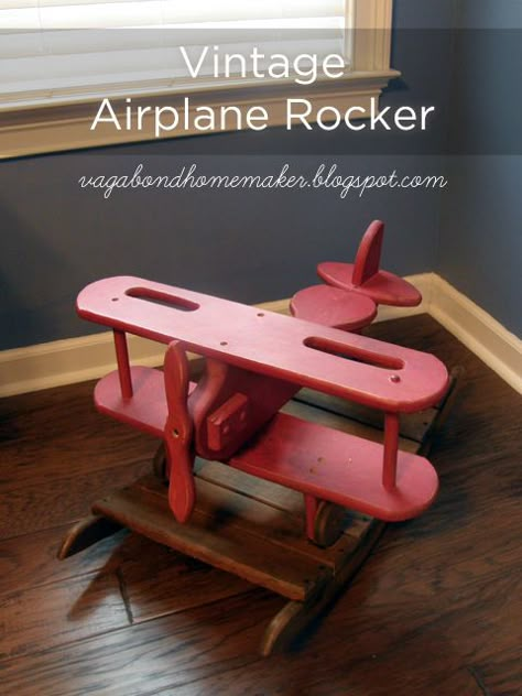 The Vagabond Homemaker | Vintage Airplane Rocker Airplane Nursery Theme, Aviation Nursery, Airplane Room, Nursery Ideas Boy, Travel Nursery, Airplane Nursery, Airplane Theme, Rocking Toy, Airplane Baby