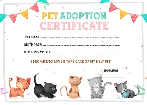 Kitten Adoption Certificate, Free Printable Pet Adoption Certificate, Cat Adoption Certificate Free Printable, Cat Adoption Certificate, Adopt A Pet Certificate Free Printable, Cat Adoption Birthday Party, Desi Birthday, Cat Adoption Party, Adopt A Pet Party