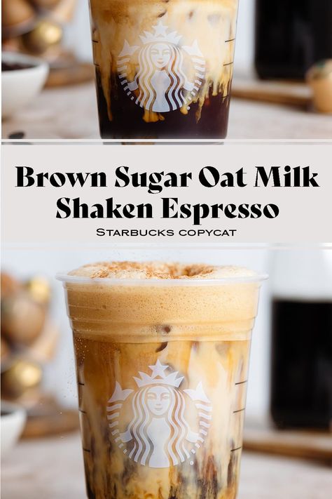 Oat Milk Shaken Espresso, Espresso Drink Recipes, Starbucks At Home, Espresso Drink, Shaken Espresso, Nespresso Recipes, Espresso Recipes, Brown Sugar Syrup, Iced Coffee Drinks