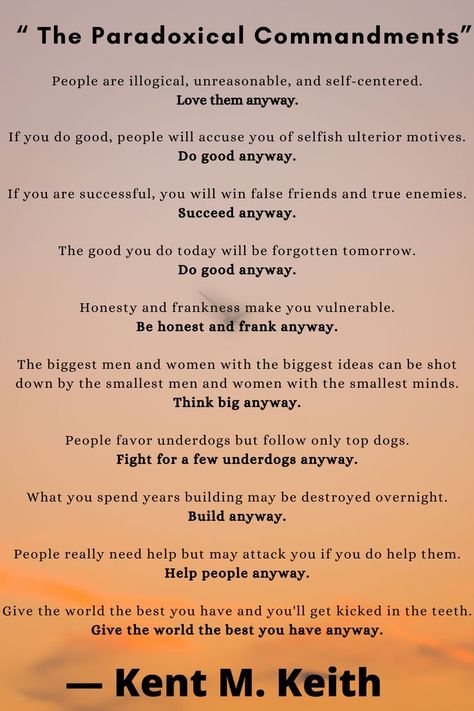 The paradoxical commandments by Kent M. Keith. Africa Art Design, False Friends, Small Minds, Be Human, Self Centered, Think Big, Big Men, Be The Best, Do Good