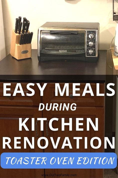 Easy meals during kitchen renovation Toaster Oven Meals, Healthy Toaster Oven Recipes, Oven Meatballs, Temporary Kitchen, Small Toaster Oven, Toaster Oven Cooking, Dorm Cooking, Toaster Oven Recipes, Oven Meals