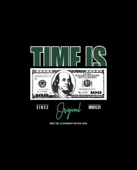 Illustration about Time is money original since mmxlvi for your clothing or your tees. Illustration of chevrolet, tees, original - 136862745 Kartu Tarot, T Shirt Logo Design, Fashion Vector, Shirt Logo Design, Money Design, Tshirt Printing Design, Tshirt Design Inspiration, Time Is Money, Shirt Design Inspiration