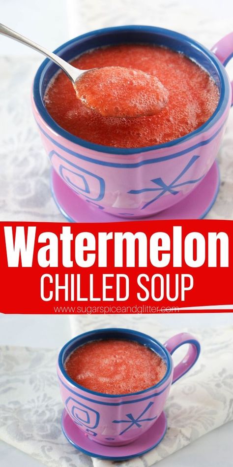 Chilled Watermelon Soup ⋆ Sugar, Spice and Glitter Cold Fruit Soup, Cold Soup Recipes Summer, Watermelon Gazpacho Recipe, Chilled Soups, Watermelon Soup, Saturday Dinner, Strawberry Soup, Cold Soup Recipes, Melon Soup