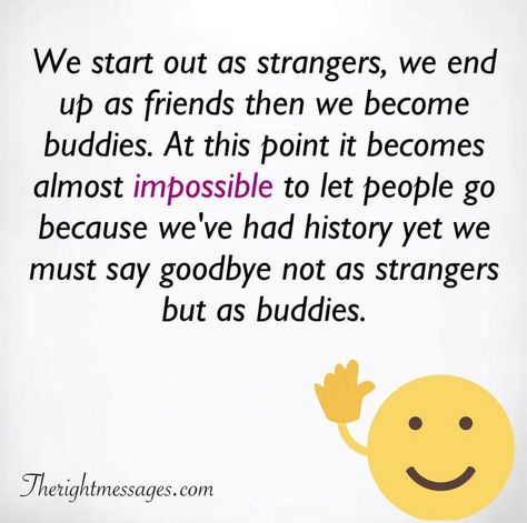 We start out as strangers  #quotes #goodbye Good Bye Quotes For Students, Goodbye Classmates Quotes, Good Bye Note To Best Friend, Emotional Goodbye Letter To Best Friend, Short Farewell Quotes, Best Farewell Quotes For Seniors, Good Bye Letters To Friend, Farewell Notes To Friends, Farewell Letter To Best Friend