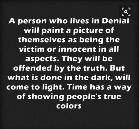 So true !!! I've known people who always act innocent and play victims when deep down they know they have hurt people . I would never want to be like this if I did something I own up to it and asks for forgiveness .Playing a victim and innocent is not fooling God. Playing The Victim Quotes, Denial Quotes, Grandparent Alienation, Victim Quotes, Under Your Spell, Playing The Victim, Golden Rule, Dna Test, People Quotes