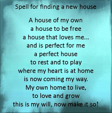 Magic Spell To Buy A House, Spell For Moving House, New House Spell Home, Spells For Home Buying, Moving House Spell, Find A Home Spell, New House Manifestation Spell, House Buying Spell, Find A New Home Spell