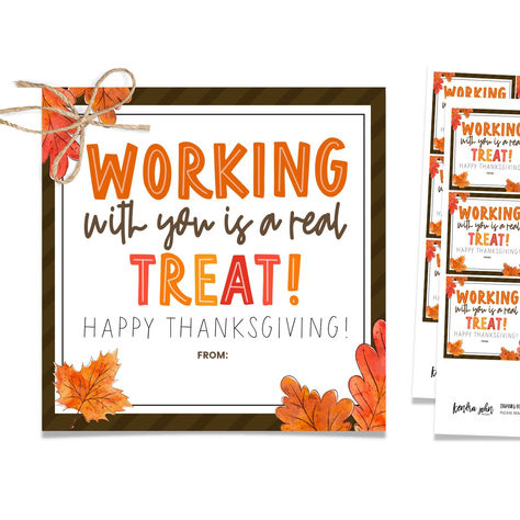 A fall decorated square gift tag that says "working with you is a real treat!" Thanksgiving Coworker Gifts, Thanksgiving Employee Gifts, November Real Estate, Thanksgiving Real Estate, Thanksgiving Appreciation, Employee Thank You, Thanksgiving Gift Tags, Survival Kit Gifts, Thanksgiving Gratitude