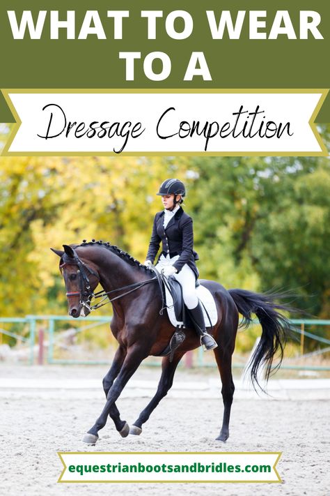 What to Wear to a Dressage Competition, A Complete Guide Horse Riding Outfit Winter, English Horse Riding Outfits, Dressage Outfit, Cute Horse Riding Outfits, Horse Riding Attire, Dressage Tests, Western Horse Riding, Dressage Competition, Horse Barn Ideas Stables