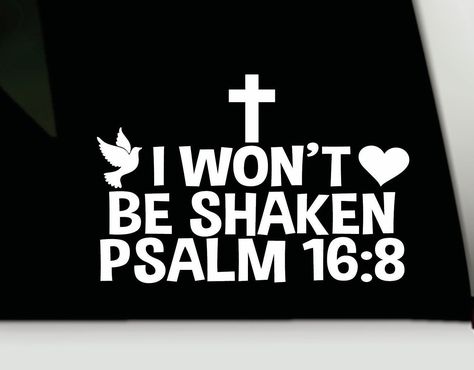 Excited to share this item from my #etsy shop: Won’t be shaken decal | Christian vinyl decal | Christian car decal | Ephesians car decal | Bible verse bumper sticker | Psalm decal sticker Christian Car Decals, Christian Decals, Jesus Memes, Psalm 16, Bible Journal Notes, Christian Quotes God, Christian Quotes Prayer, Bible Motivation, Prayer Board