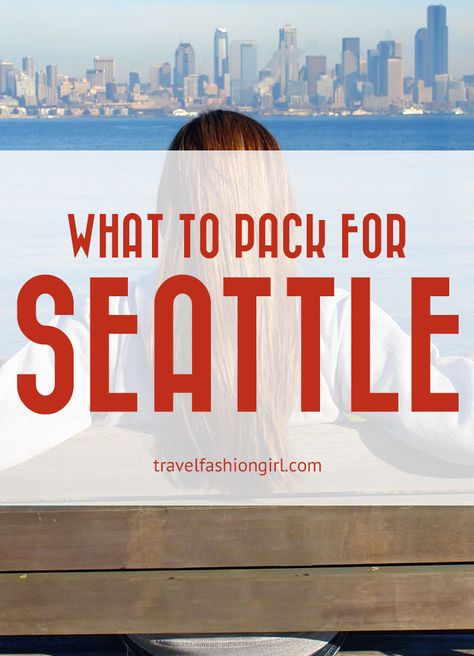 what-to-pack-for-seattle Alaskan Cruise Outfits, Seattle Travel Guide, Summer New York, Alaska Cruises, Seattle Vacation, Seattle Trip, Washington State Travel, Travel Fashion Girl, Seattle Travel