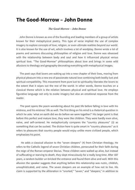 SOLUTION: (Essay) John Donne - The Good Morrow (poem) - write a short academic essay analysing the poem and its key themes using technical devices and quotations - Studypool Half Caste Poem Analysis, John Donne Poetry, Analysing Poems, Metaphysical Poetry, Literary Analysis Essay Example, Academic Essay, A Level English, Literature Notes, Literary Essay