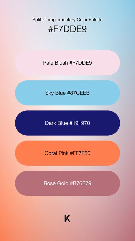 Split–Complementary Color Palette Pale Blush #F7DDE9 · Sky Blue #87CEEB · Dark Blue #191970 · Coral Pink #FF7F50 · Rose Gold #B76E79 Pink And Dark Blue Aesthetic, Complementary Color Palette, Split Complementary Colors, Split Complementary, Blue Color Combinations, Hex Color Palette, Hex Color Codes, Hex Colors, Dark Skies