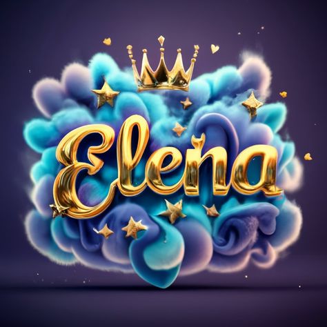 Elena Name, Poster 3d, Illustration Photo, Golden Crown, Photo Poster, Small Heart, Shades Of Blue, Blue And Purple, Graffiti