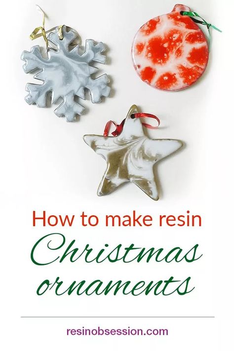 DIY Resin Christmas Ornaments Tutorial | Resin Obsession Epoxy Christmas, Risen Art, Resin Christmas Ornaments, Resin Techniques, Resin Arts, Resin Crafting, Christmas Resin, How To Make Resin, Resin Ornaments