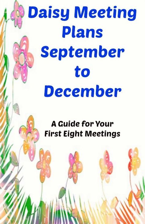 Daisy Girl Scout Meeting Plans from September to December-Your first eight Daisy Girl Scout meetings are planned for you with everything you need to have a successful start for your troop. Girl Scout Crafts Daisy, Scout Meeting Ideas, Daisy Badges, Girl Scout Daisy Petals, Daisy Activities, Girl Scout Daisy Activities, Girl Scout Meeting Ideas, Daisy Ideas, Girl Scout Mom