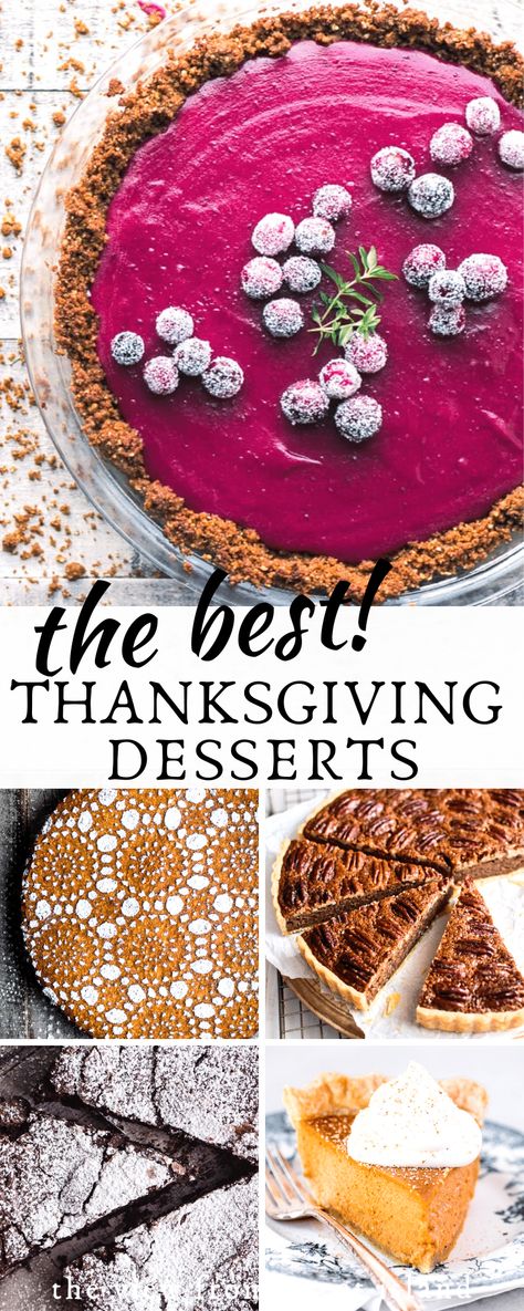 My 5 Favorite Thanksgiving Dessert recipes from a stunning cranberry pie, to a flourless pumpkin tart, to a moist maple layer cake, and more! #easy #recipe #dessert #thanksgiving #pie #flourless #glutenfree #pumpkin #cranberry #pecan #chocolate Friendsgiving Desserts, Quick Thanksgiving Desserts, Pumpkin Tart, Easy Thanksgiving Dessert Recipes, Thanksgiving Dessert Recipes, Dessert Thanksgiving, Pecan Chocolate, Pumpkin Tarts, Thanksgiving Desserts Table