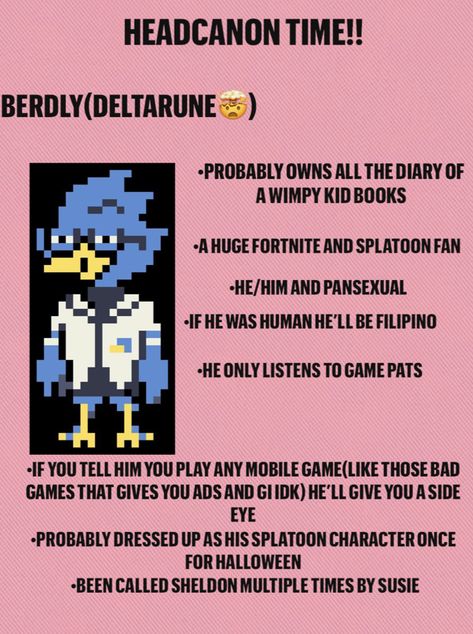 Birdy Deltarune, Deltarune Tumblr, Undertale Headcanon, Deltarune Headcanons, Deltarune Characters, Berdly Deltarune, Character Headcanons, Deltarune Fanart, Wimpy Kid Books