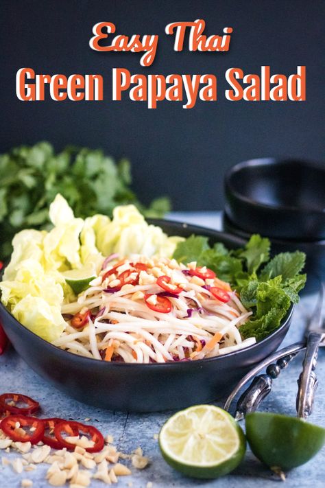 Thai Green Papaya Salad is refreshing, delicious, and so easy to make! #thaifood #greenpapayasalad #easyrecipe Thai Green Papaya Salad Recipe, Som Tum, Papaya Recipes, Ripe Papaya, Thai Salad, Green Papaya Salad, Recipe Using Chicken, Thai Salads, Green Papaya