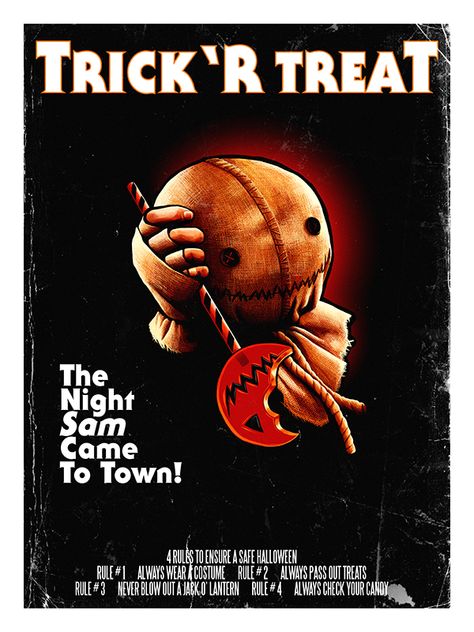 Trick 'r Treat Halloween Poster by SamRAW08 Horror Backgrounds, Sam Trick Or Treat, Trick R Treat Movie, Trick R Treat Sam, Halloween Rules, Arte Pulp, Sam Trick R Treat, I Love Horror, Horror Aesthetic