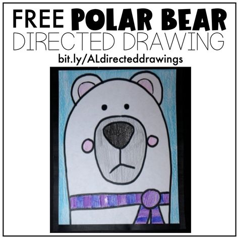 Students can complete this FREE directed drawing of a polar bear.  Picture Steps and Writing Pages are included in the FREEBIE. Polar Bear Guided Drawing, Drawing A Polar Bear, January Directed Drawing For Kids, Winter Directed Drawing For Kids, Polar Bear Art For Kids, Polar Bear Directed Drawing, Christmas Directed Drawing For Kids, Bear Directed Drawing, Winter Directed Drawing