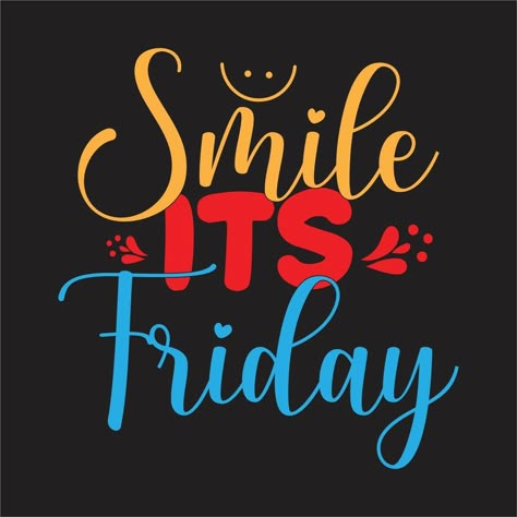 Happy Friday Gif Images, Tgif Humor Happy Friday, Good Friday Design, It’s Friday, Thank God Is Friday, Gm Friday, Best Friday Quotes, Happy Friday Gif, Thank God Its Friday