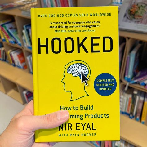 Hooked by Nir Eyal Hooked Book, Consumer Psychology, Put Down Your Phone, Radical Candor, Blue Ocean Strategy, Habit Formation, Behavioral Economics, Habit Forming, Behavior Change