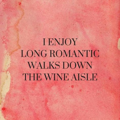 Wine Jokes, Wine Meme, Wine Wednesday, Coffee Wine, Wine Quotes, Wine Humor, Wine Time, E Card, Funny Love