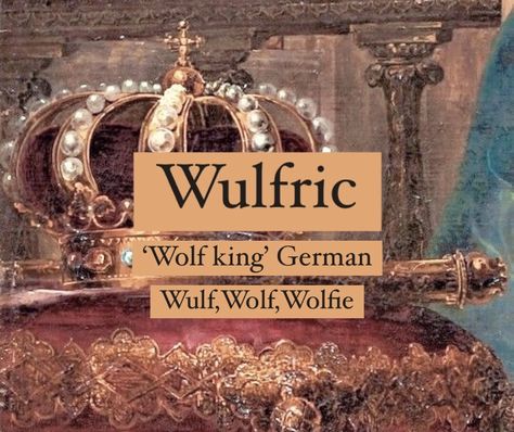 Baby boy name Wulfric. German Names And Meanings, Names That Mean Wolf, German Last Names, Wolf Names, Last Name Meaning, Viking Names, Wolf King, German Names, Polish Names