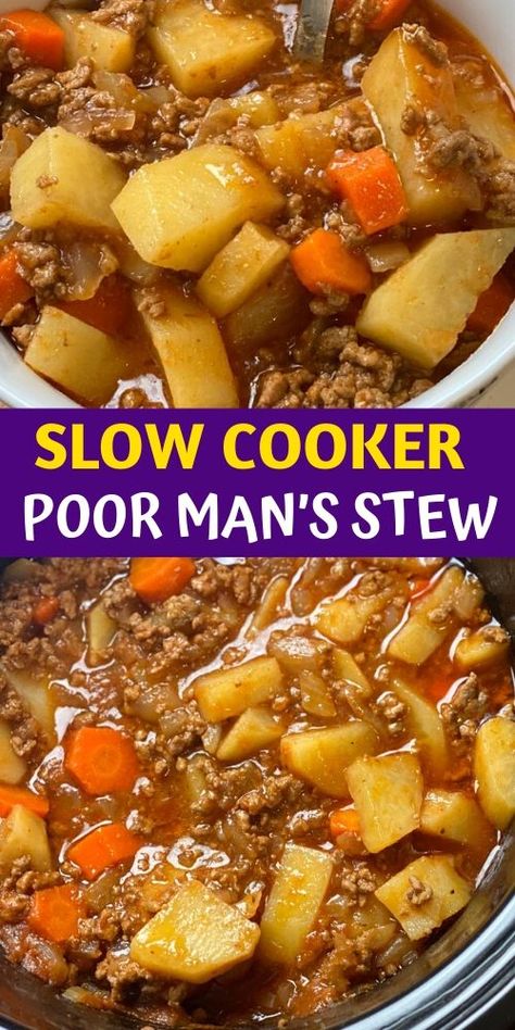 SLOW COOKER POOR MAN’S STEW RECIPE - 100K RECIPES Poor Man Stew, Poor Man's Stew, Poor Mans Stew, Slow Cooker Stew Recipes, Ground Beef Stews, Recipes Easter, Recipes Slow Cooker, Ground Beef Stroganoff, Slow Cooker Stew