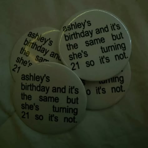 21st birthday pins brat themed 21st Bday Party Aesthetic, Legal Birthday Ideas, 2007 Party Theme, 23 Bday Caption, Brat Birthday Theme, Brat Birthday Party, Brat Themed Party, 21st Birthday Ideas Aesthetic, Sign Night 21st Birthday