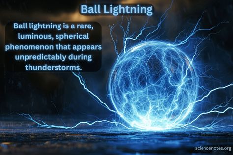 Ball Lightning Phenomenon Weird Weather, Ball Lightning, Science Homework, Biology Worksheet, Holiday Science, Weather Science, Growing Crystals, Chemistry Worksheets, Homeschool Projects