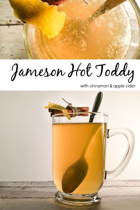 Jameson Hot Toddy with Cinnamon Apple Cider Simple Syrup Jameson Hot Toddy Recipe, Hot Whiskey Drinks, Jameson Drinks, Whiskey Drinks Recipes, Easy Mixed Drinks, Toddy Recipe, Hot Toddies Recipe, Cider Cocktails, Hot Cider