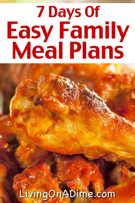 7 Days Of Easy Family Meal Plans - Barbecue Chicken And More! 30 Days Of Dinner Meal Ideas, Meal Plan For Family, 30 Day Meal Plan, Family Meal Ideas, 5 Day Meal Plan, Day Meal Plan, 7 Day Meal Plan, Family Meal Planning, Cheap Dinners