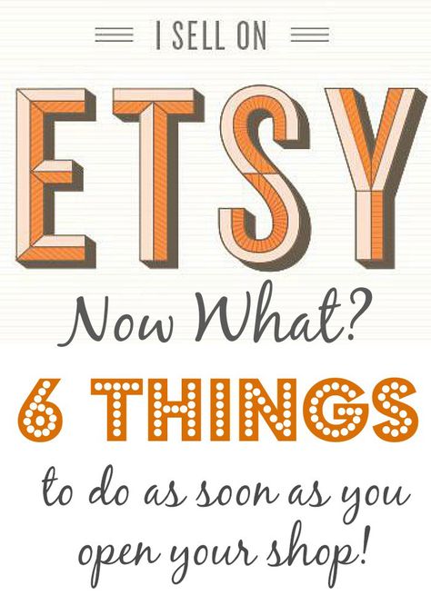 I sell on Etsy, Now what? Learn 6 things you should do as soon as you open up your shop!! Opening An Etsy Shop, Etsy Business, Fashion Business, Now What, Craft Business, Blog Design, Handmade Business, Jewelry Business, Blog Tips