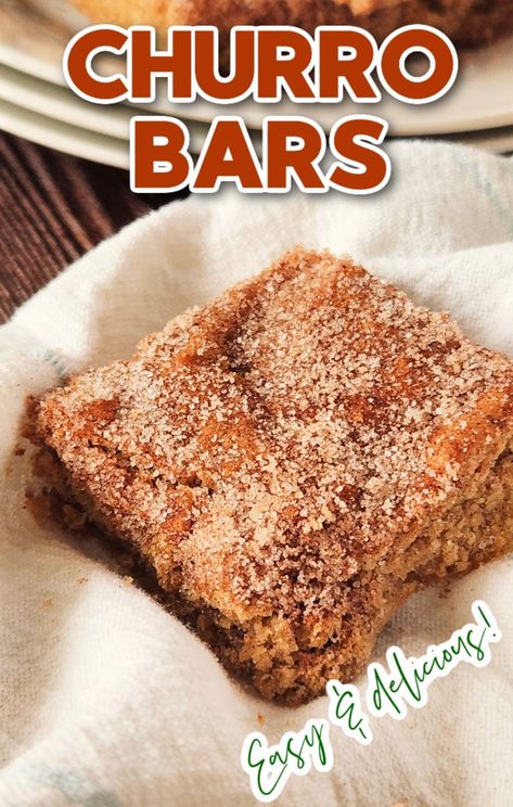 Churro Bars Easy, Churro Cookie Bars, Desserts For Fiesta Party, Quick Churros Recipe, Easy Dessert To Go With Mexican Food, Good Dessert With Mexican Food, Desserts After Mexican Food, Easy Mexican Inspired Desserts, Mexican Inspired Desserts Simple