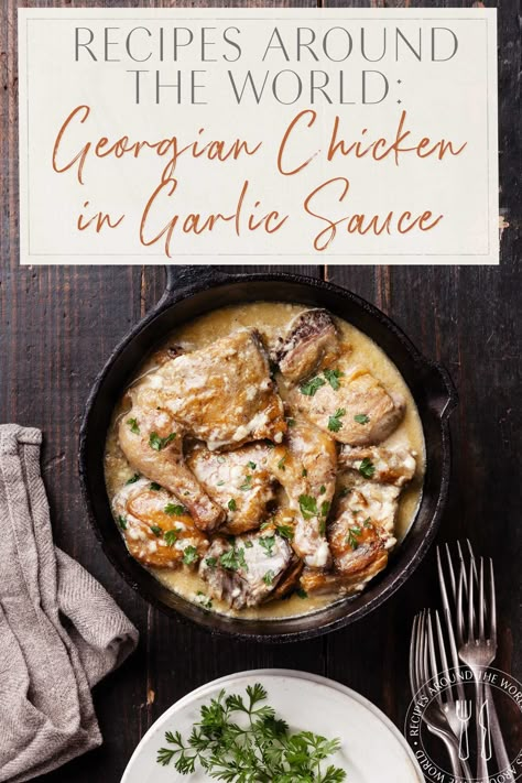 Shkmeruli Georgian Chicken Garlic Sauce - Recipes Around the World Chicken In Garlic Sauce, Georgian Chicken, Garlic Sauce For Chicken, Blonde Abroad, Garlic Sauce Recipe, Georgian Cuisine, Georgian Food, Chicken Garlic, Recipes Around The World