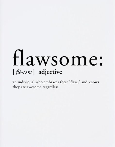 Admire and embrace your flaws! They make you who you are. Don’t let them break you.   #flaws #awesome #flawsome Swedish Quote, Flaws Quotes, 2 Word Quotes, Citation Force, Happy Quotes Smile, Happy Quotes Inspirational, Norman Vincent Peale, Quotes By Genres, Fathers Day Quotes