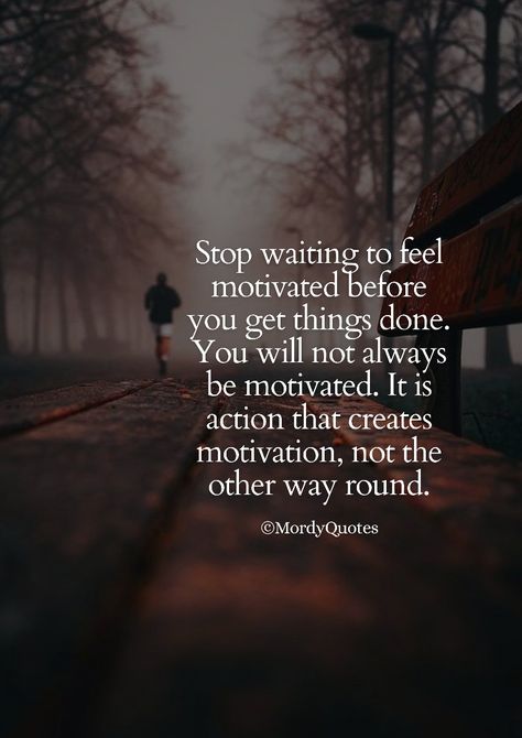 Action Creates Motivation, Stop Waiting Quotes, Get It Done Quotes, Nina Core, Meditation Teacher, Waiting Quotes, 2024 Quotes, Tuesday Quotes, Good Note